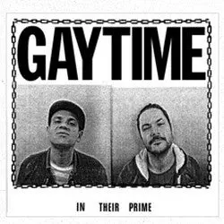 Gaytime – In Their Prime Studio Album 1